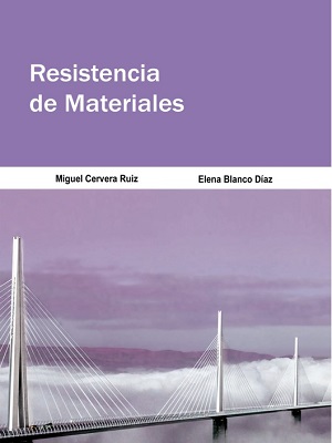 Resistencia de materiales - Miguel Cervera_Elena Blanco - Primera Edicion